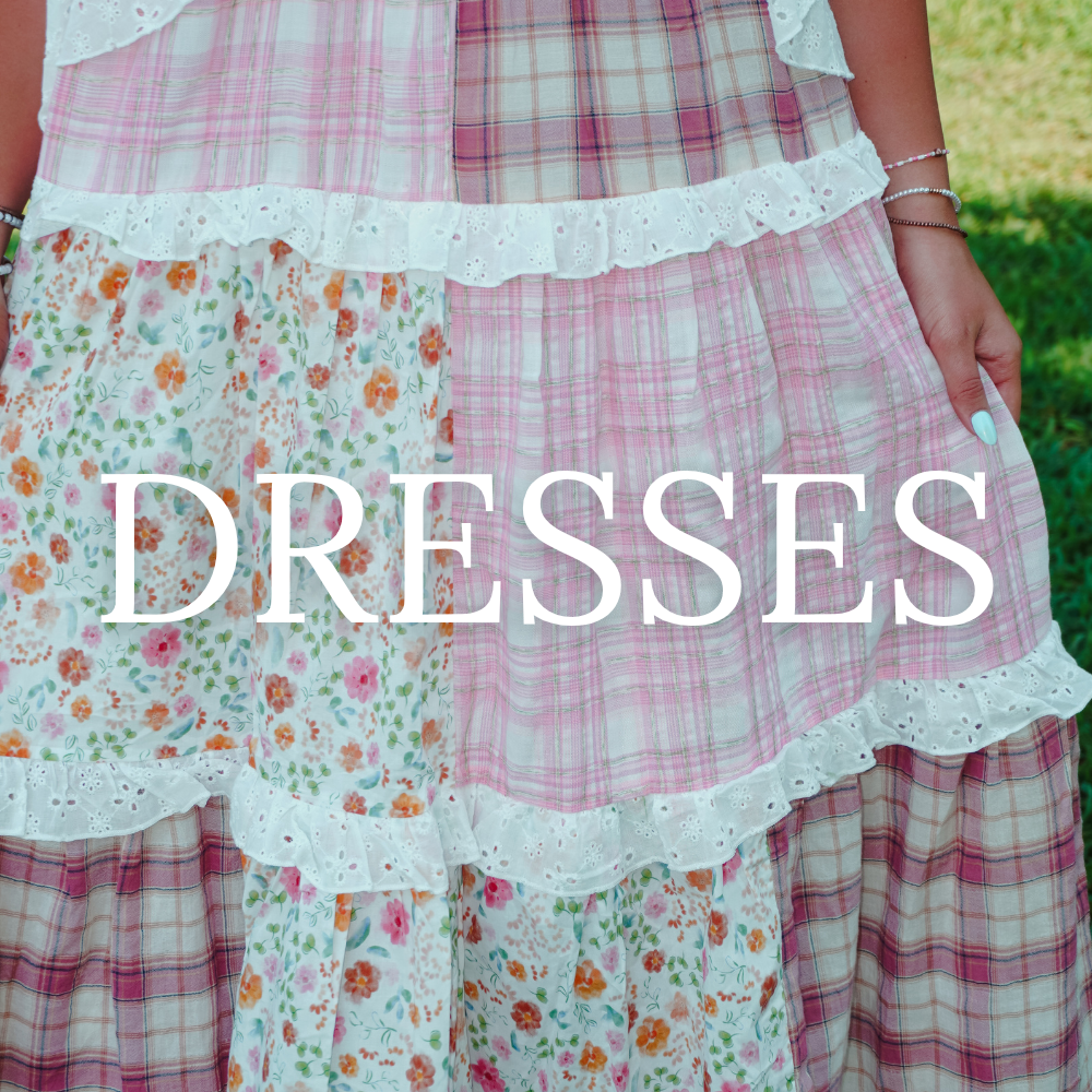 DRESSES